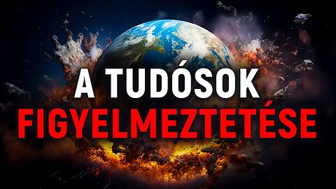 Miért tűnhet el az Emberiség 5-7 éven belül?