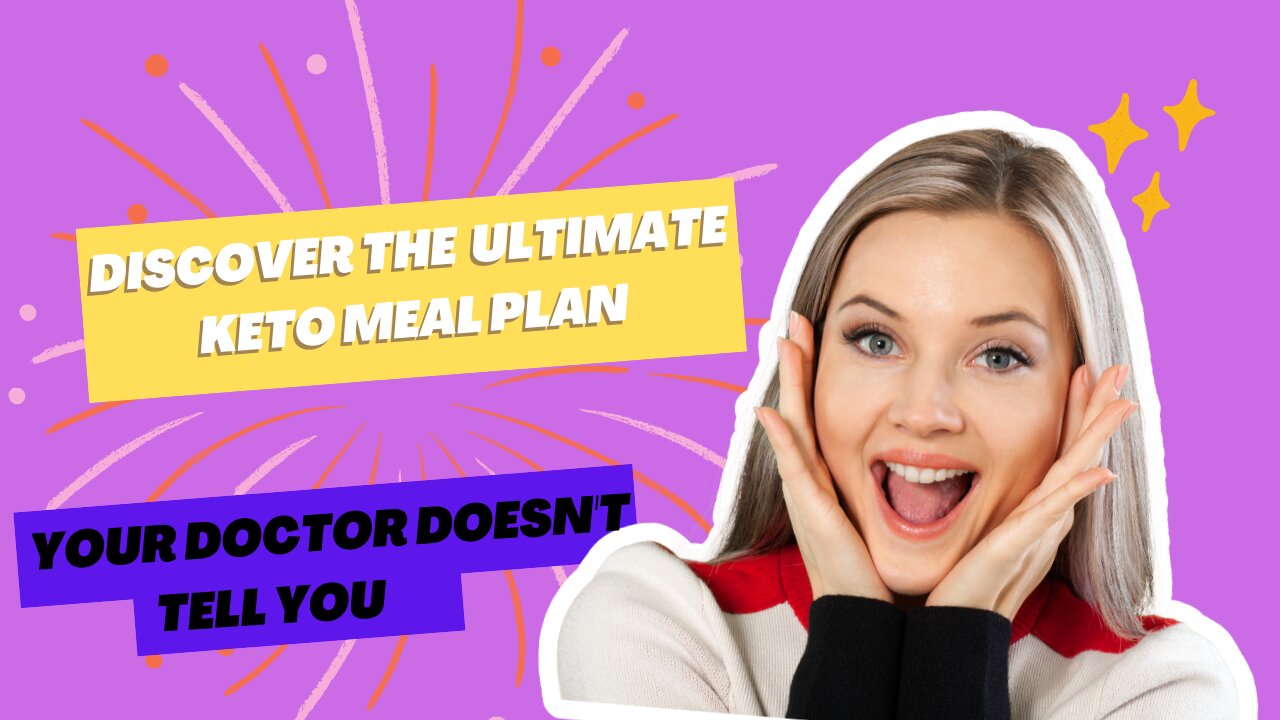 Discover The Ultimate Keto Meal Plan (your doctor doesn't tell you)