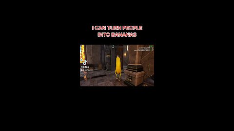 I CAN TURN PEOPLE INTO BANANAS