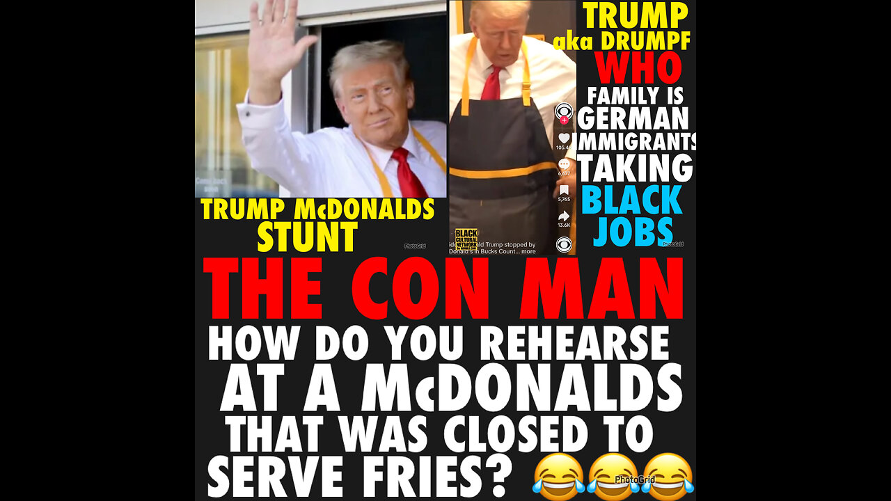 BCN #105 Trump fake stunt at a closed McDonalds stunt and his fans rehearse this to fool voters.