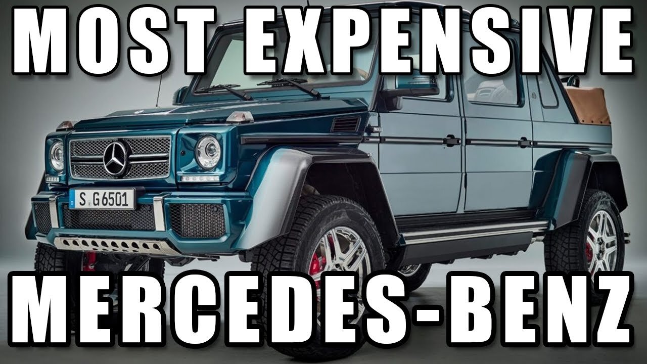 Top 10 Most Expensive Mercedes-Benz - Luxury