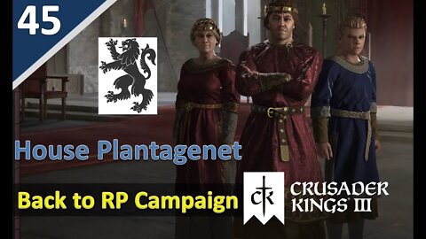 The Rebellious Peasants Will Be Put Down! l Crusader Kings 3 l House Plantagenet (Anjou) l Part 45