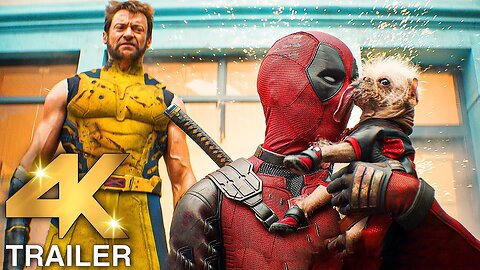 DEADPOOL & WOLVERINE Extended Trailer (4K ULTRA HD) 2024 _ DEADPOOL 3