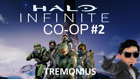 TREMONIOUS! Playing Halo Infinite (Co op) #2