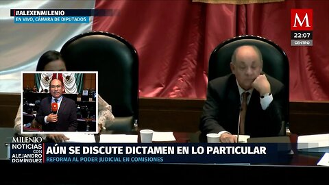 Diputados discuten puntos clave de la reforma judicial y aprueban "Jueces sin Rostro"