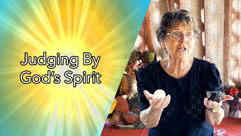 Judging By God's Spirit (Full Sermon)