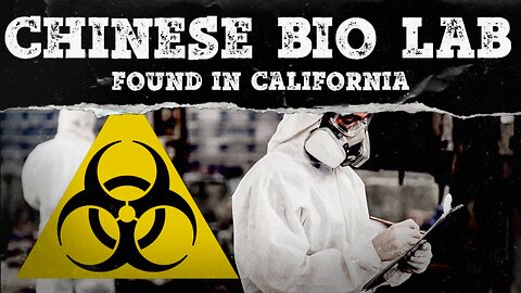 ILLICIT CCP Communist Chinese Bio Lab Found in California | Mystery Syndicate