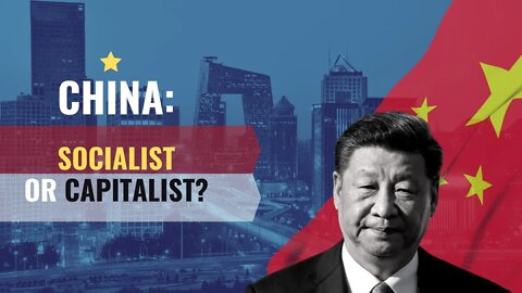 China: Socialist or Capitalist?