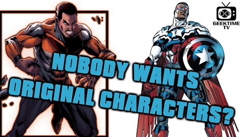 Nobody Wants Original Characters?