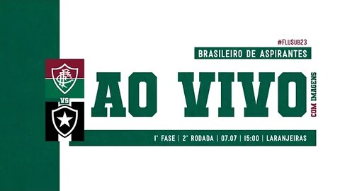 AO VIVO - FLUMINENSE X BOTAFOGO | BRASILEIRÃO DE ASPIRANTES