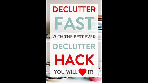 Declutter Fast