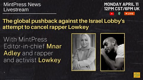 LIVE: Israel Lobby's Attempt to Cancel Revolutionary Antiwar, Pro-Palestine Rapper Lowkey