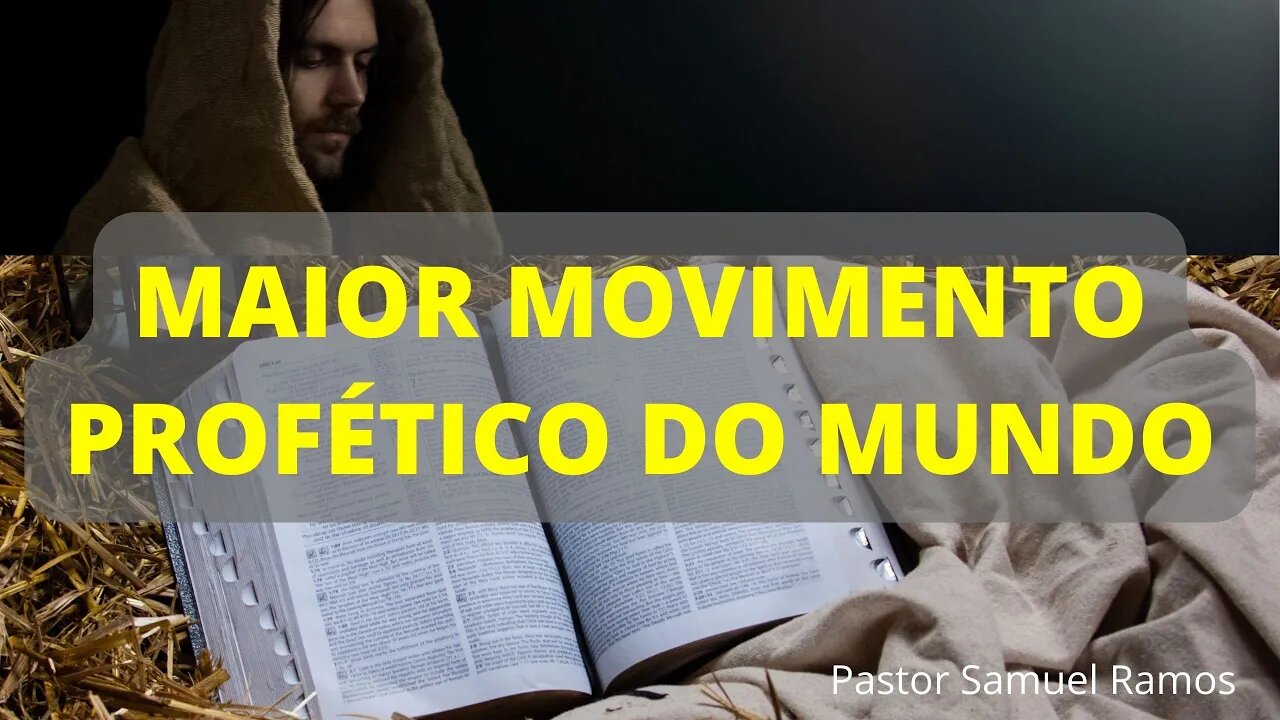 O MAIOR MOVIMENTO PROFETICO DO MUNDO - PR SAMUEL RAMOS