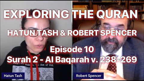HATUN & SPENCER - EXPLORING THE QURAN - Surah 2 Al-Baqarah v.238-269