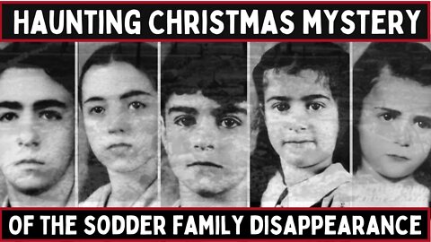Up in Smoke? | Unsolved Christmas Tragedy in WV: The Vanishing of the Sodder Children