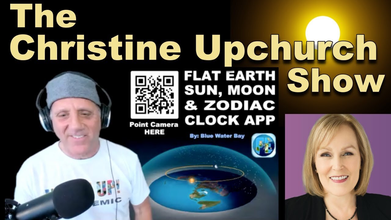 The Christine Upchurch Show with Flat Earth Dave