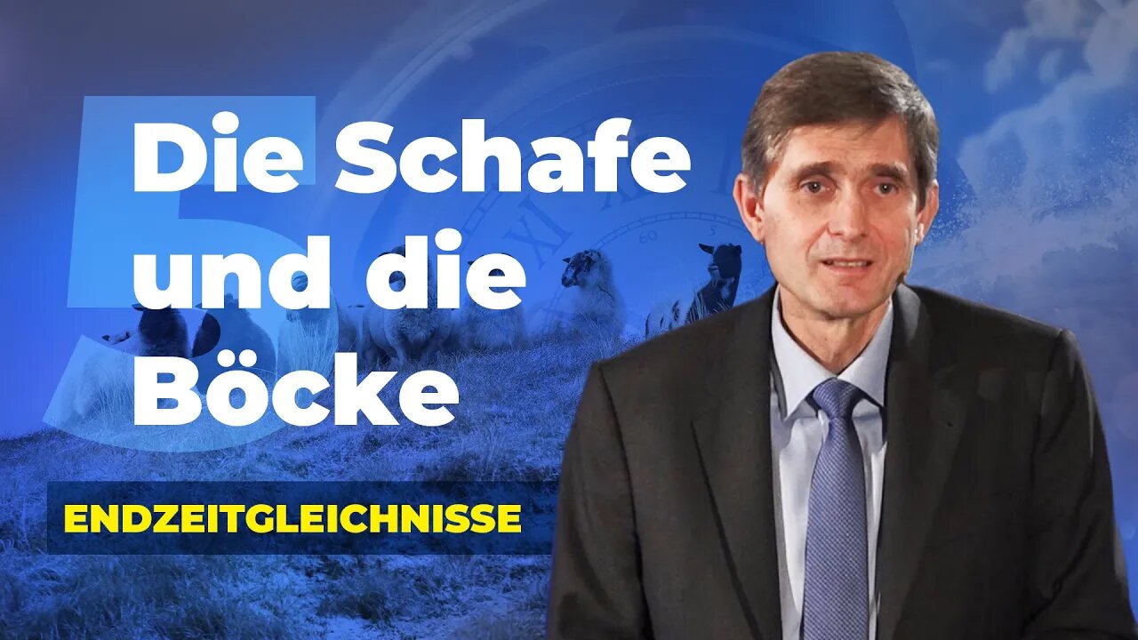 5. Die Schafe und die Böcke # Endzeitgleichnisse # Olaf Schröer