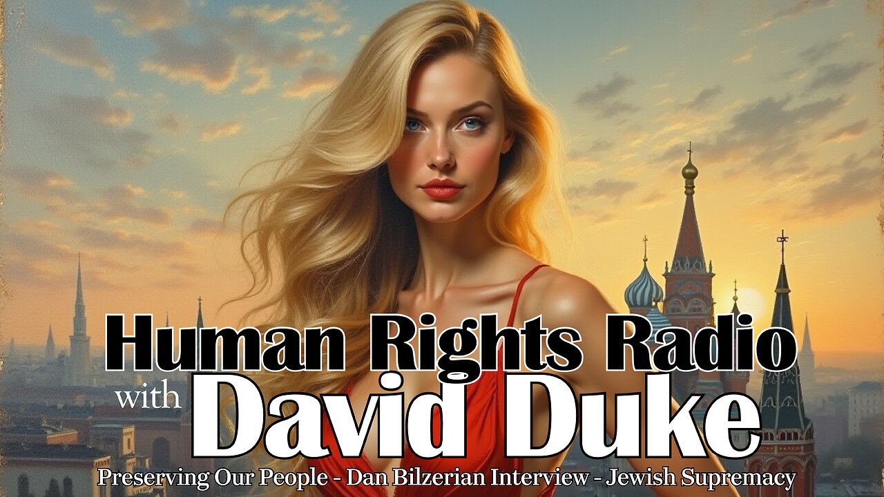 Human Rights Radio with David Duke /// Preserving Our People - Dan Bilzerian Interview
