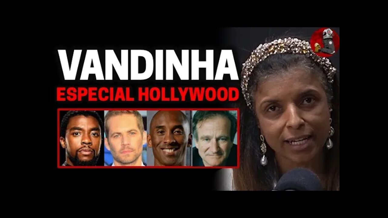 VANDINHA: CHADWICK BOSEMAN, PAUL WALKER, KOBE BRYANT, ROBIN WILLIAMS | Planeta Podcast Ep. 278