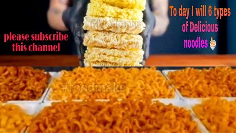 6 types of delicious noodles 🍜