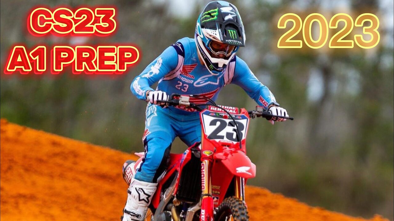 CHASE SEXTON - A1 FINAL PREP (2023 MONSTER ENERGY SUPERCROSS)