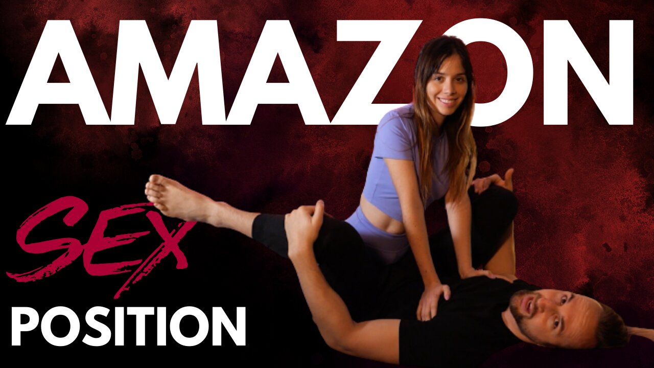 Amazon Sex Position