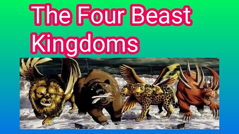 Antichrist Power - The Four Beast Kingdoms