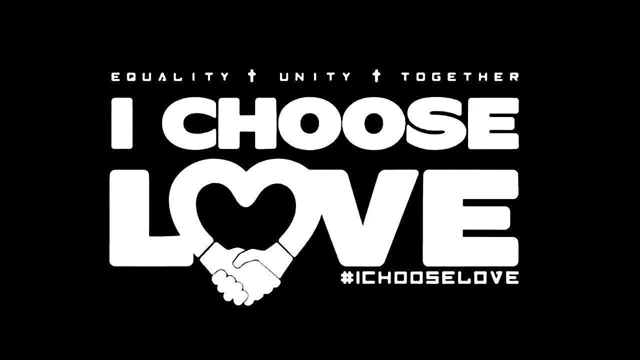 I Choose Love