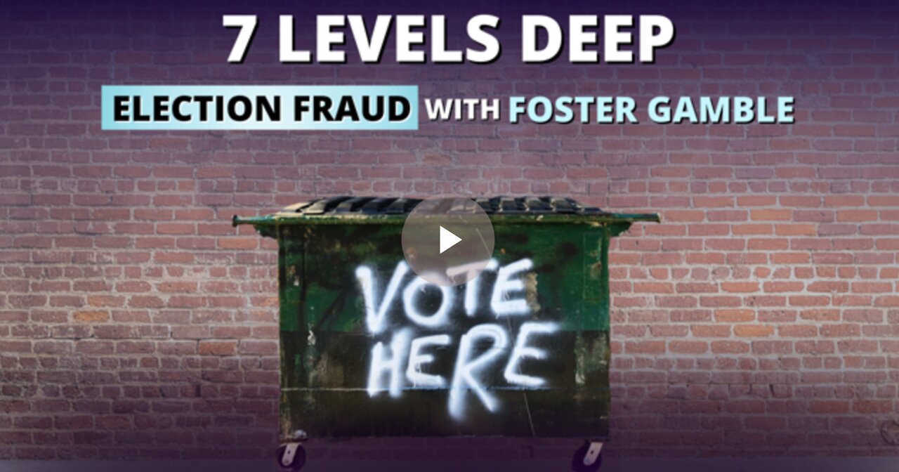 Replay - Election Fraud with Foster Gamble