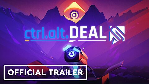 Ctrl Alt Deal - Official Reveal Trailer