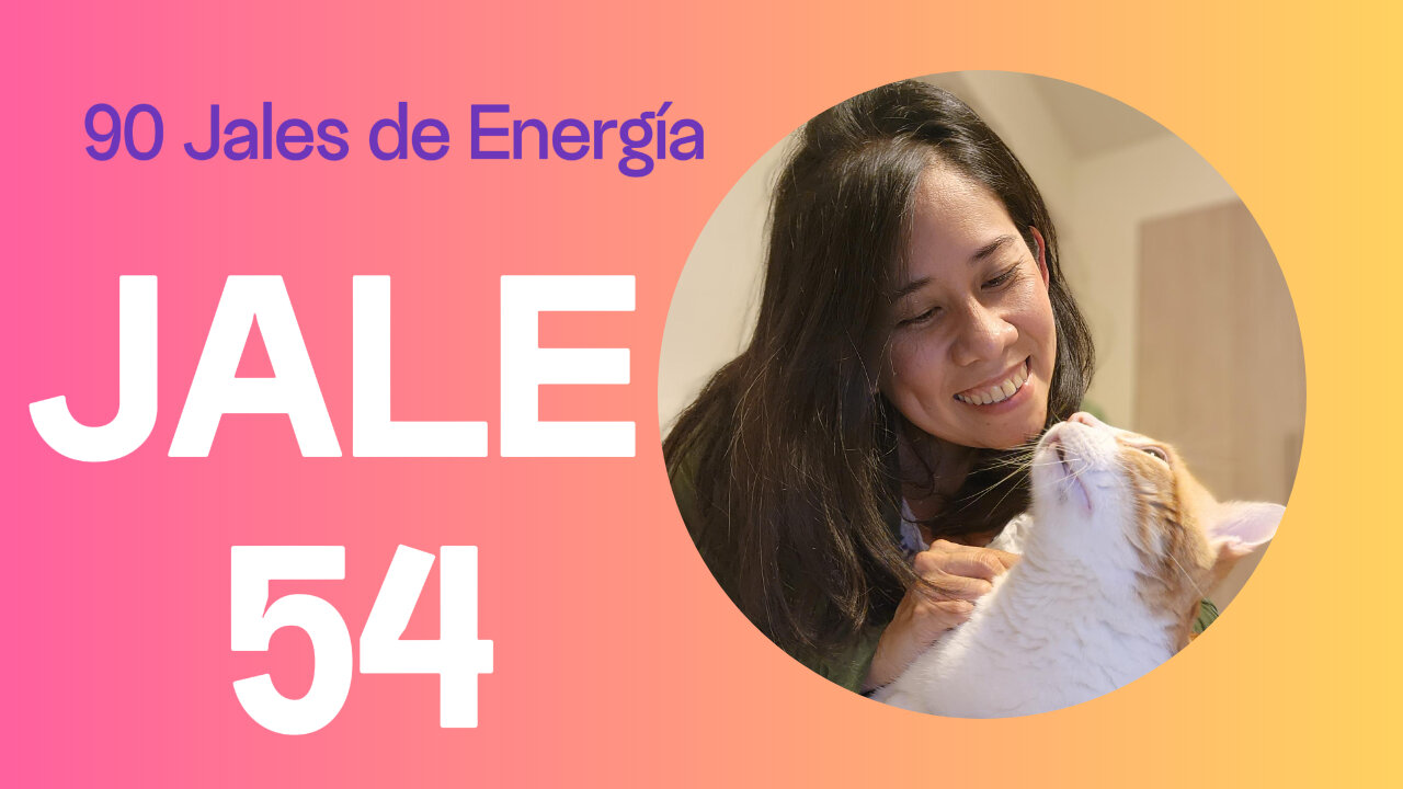 Jale de Energía #54