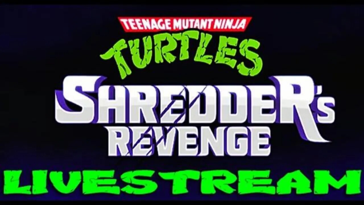 #teenagemutantninjaturtlesshreddersrevenge LIVESTREAM PART 2