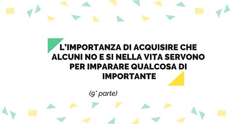 40° incontro: I no che aiutano a crescere (9° parte)