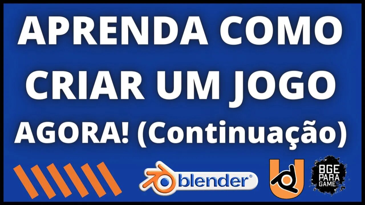 APRENDA COMO CRIAR UM JOGO AGORA! Continuação - UPBGE - ARMORY3D