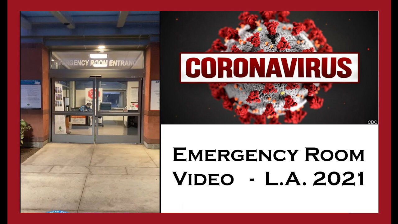 Covid-19 E.R. Surge Video 2021