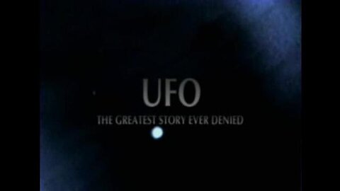 UFO The Greatest Story Ever Denied 2006