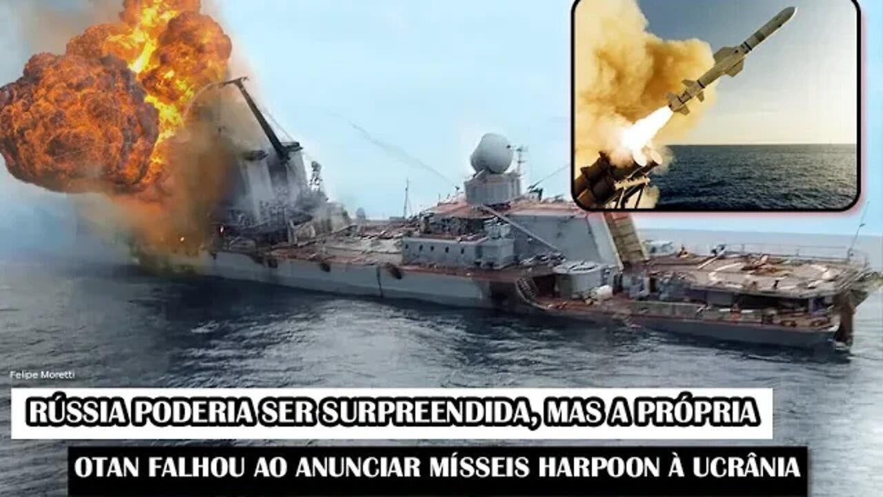 Rússia Poderia Ser Surpreendida, Mas A Própria OTAN Falhou Ao Anunciar Mísseis Harpoon À Ucrânia