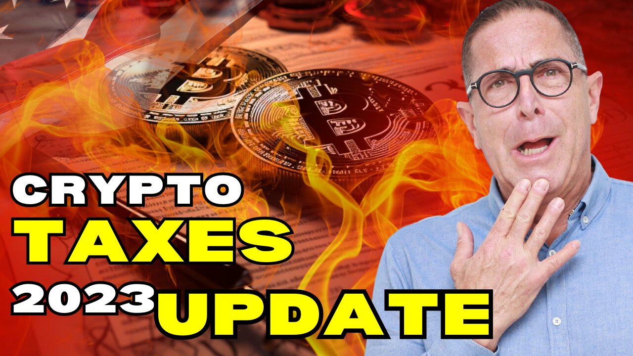 🚨Crypto in 2023: The Tax Changes That Will Impact You! 🔥💸