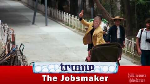 Trump, The Jobsmaker