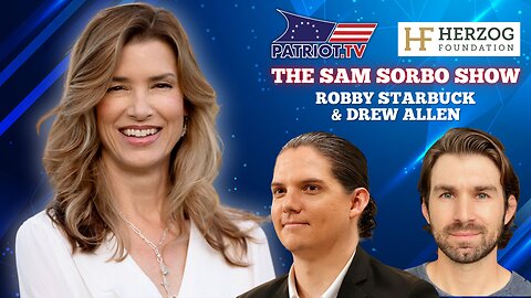 The Sam Sorbo Show with Robby Starbuck & Drew Allen