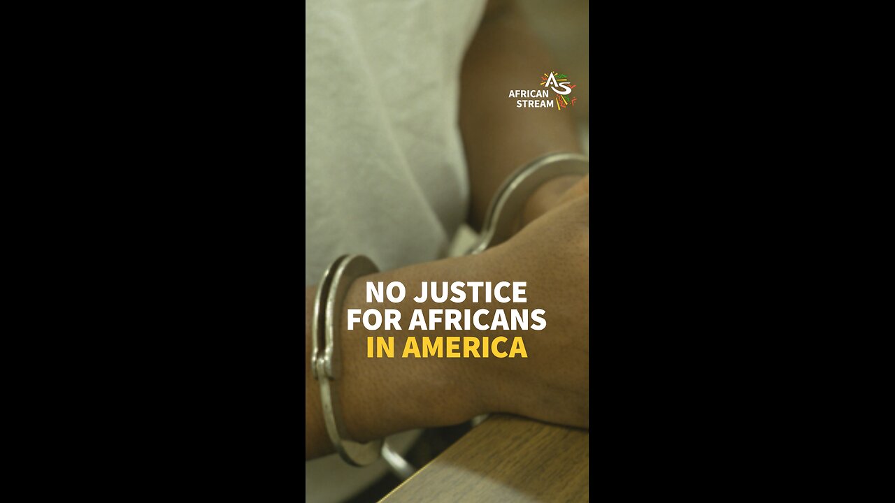 NO JUSTICE FOR AFRICANS IN AMERICA