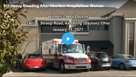 911 Call – Heavy bleeding after abortion hospitalizes women