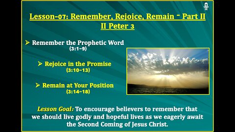 II Peter Lesson-07: Remember, Rejoice, Remain - Part II