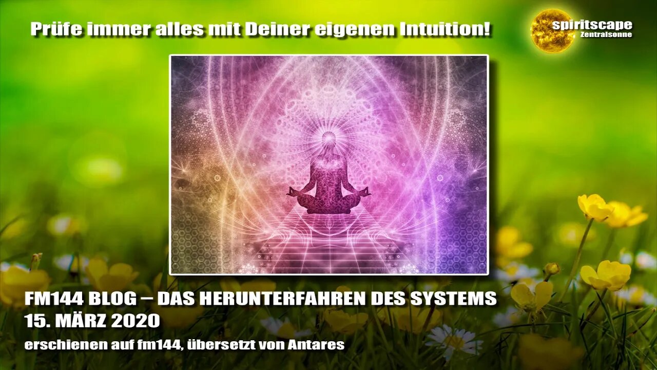 FM144 BLOG – DAS HERUNTERFAHREN DES SYSTEMS – 15. MÄRZ 2020 - Transinformation.net