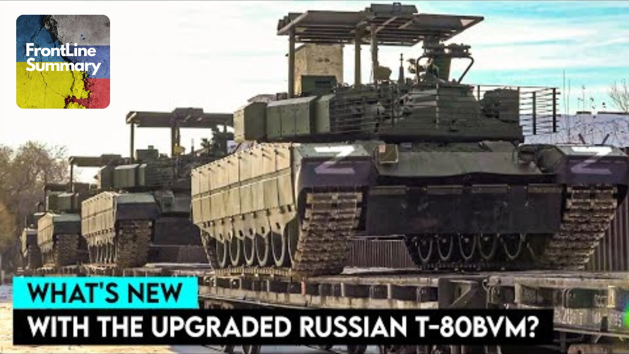 The Upgraded T-80BVM with Increased Combat Performances