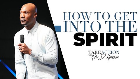 How To Get Into The Spirit - Take Action
