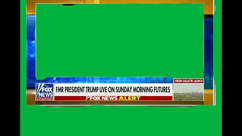 Green Screen –FOX NEWS BORDER