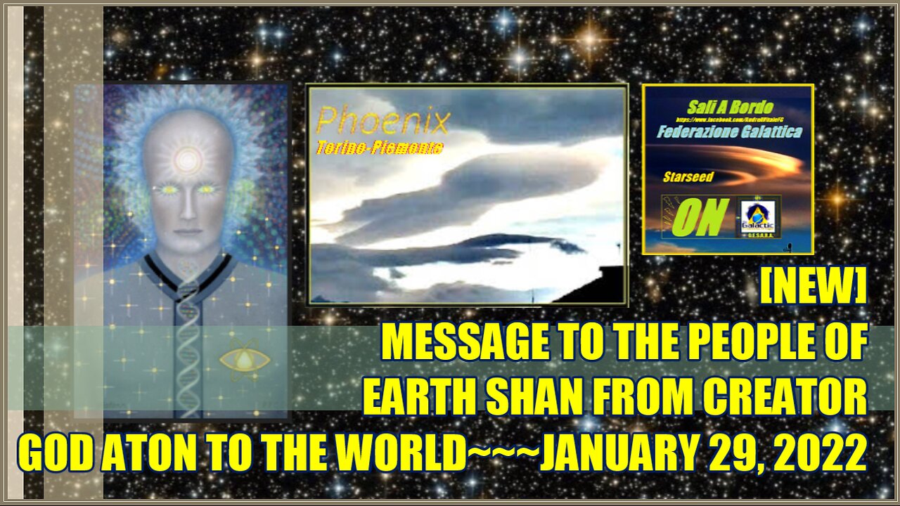 MESSAGE TO THE PEOPLE OF EARTH SHAN FROM CREATOR GOD ATON THE WORLD