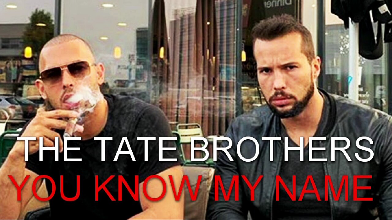 ANDREW TATE X TRISTAN TATE | YOU KNOW MY NAME