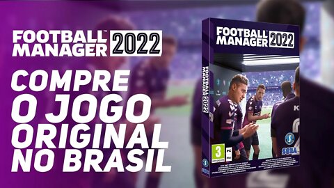 COMO E ONDE COMPRAR O FOOTBALL MANAGER 2022 NO BRASIL